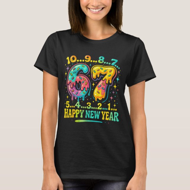 Camiseta 67 Meme Countdown Happy New Year Funny Drip Number (Anverso)