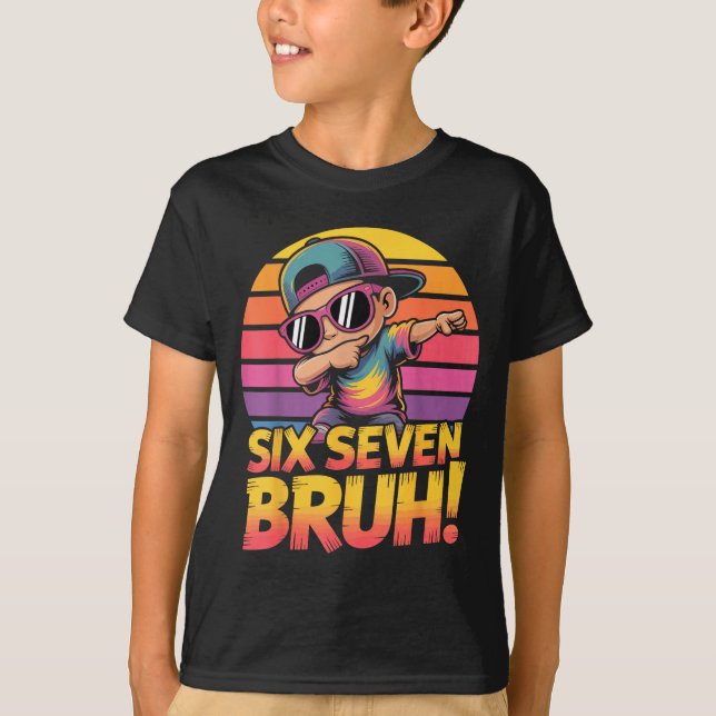 Camiseta 67 Meme Dabbing Six Seven 6 7 Bruh Funny Number De (Anverso)