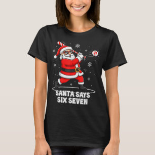 Camiseta 67 Meme Divertido Seis Siete Navidad 6-7 Meme Sant