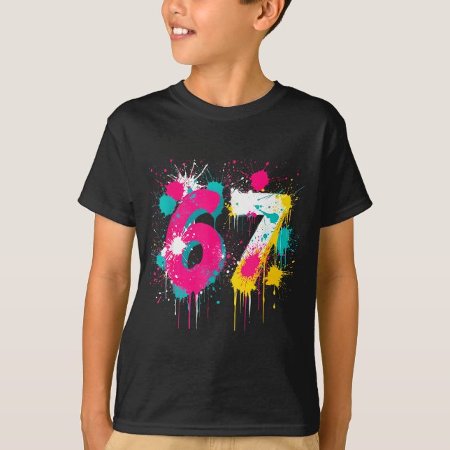 Camiseta 67 Meme Drip Spray Paint Six Seven 80s Bright Colo (Anverso)
