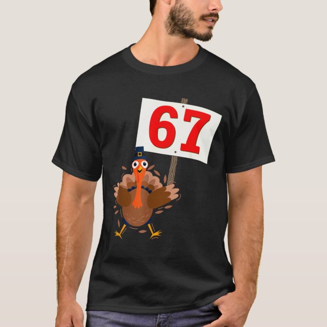 Camiseta 67 Meme Funny Thanksgiving Turkey Shirt Boys Girls (Anverso)
