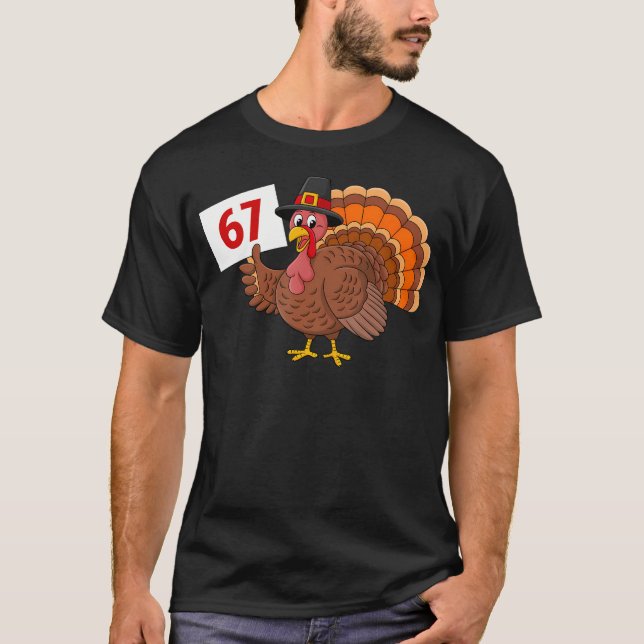 Camiseta 67 Meme Humor 6-7 Funny Six Seven Thanksgiving Tur (Anverso)