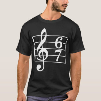 Camiseta 67 Meme musical jerga músico divertido Musiceacher