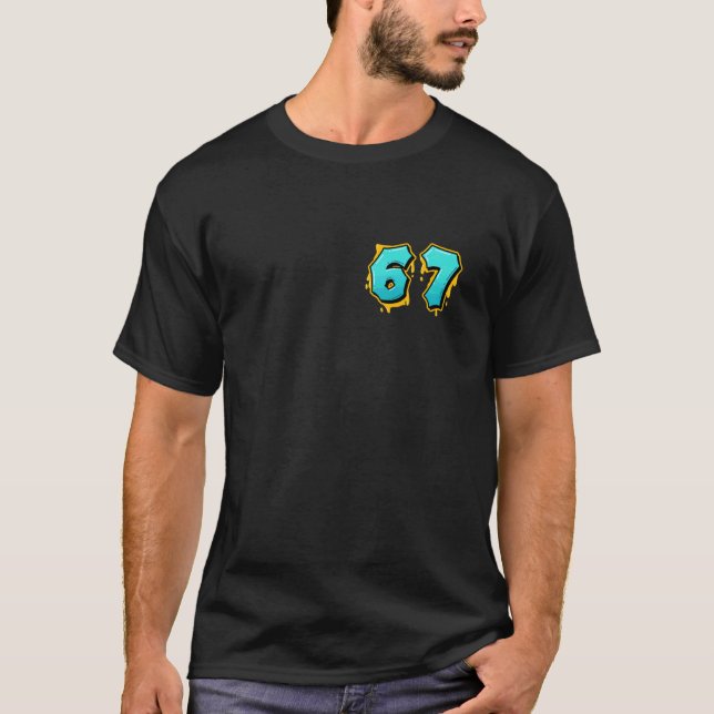 Camiseta 67 Meme Seis Siete Tendencia Argot Gen Alpha (Atrá (Anverso)