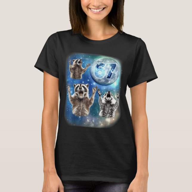 Camiseta 67 Meme Three Racoon Howling At The Moon 67  (Anverso)
