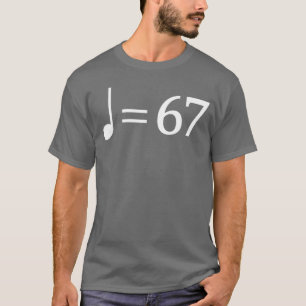 Camiseta 67 Música Meme jerga Músico Niños Divertido Profes