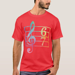 Camiseta 67 Música Meme jerga Si Seven Musiceacher divertid