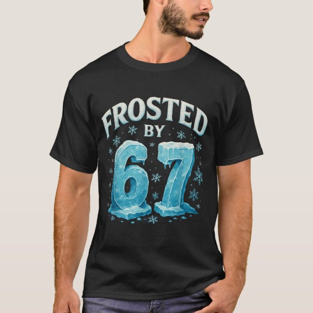 Camiseta 67 Navidad Hielo Escarcha Frío 6 7 Meme de Interne (Anverso)