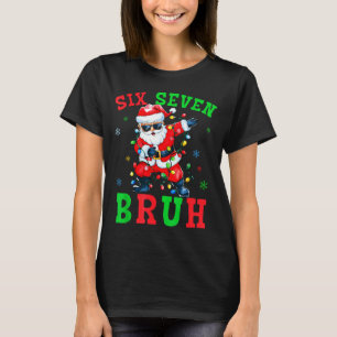 Camiseta 67 Navidad Seis Siete Bruh Meme Santa Haciendo Dab