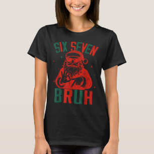 Camiseta 67 Navideño Divertido Seis Siete Bruh Meme Rotura
