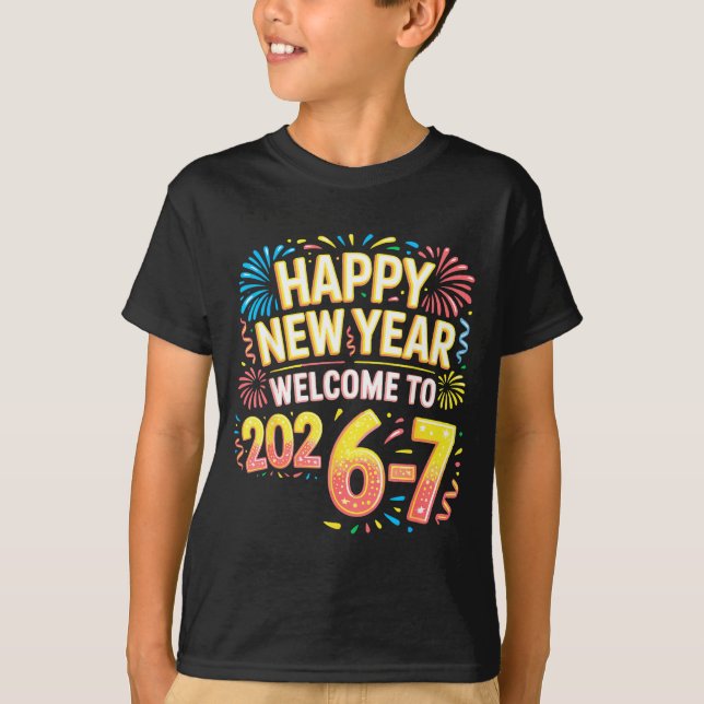 Camiseta 67 New Year's Eve - Happy New Year 2026-7 Funny 67 (Anverso)