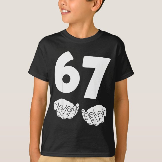 Camiseta 67 Number Sixty-seven Funny Hands Meme Teen Kid Ma (Anverso)