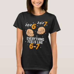 Camiseta 67 Nye 2026 Año Nuevo Divertido 6 7 Número Seis Si