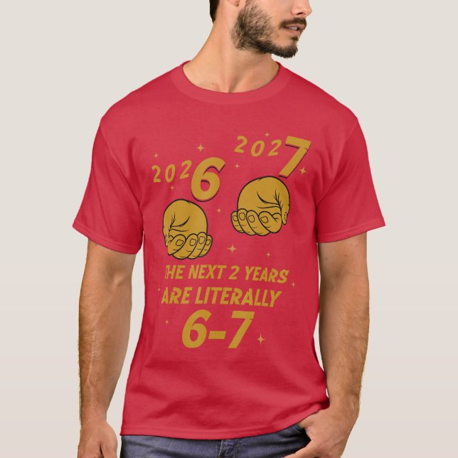 Camiseta 67 NYE 2026 Funny Boys Kids New Years Eve Party 6  (Anverso)