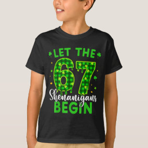 Camiseta 67 Seis Siete Dejen que comiencen las travesuras p