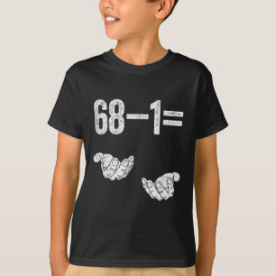 Camiseta 67 Seis Siete Matemáticas Matemáticas Ecuación Bra