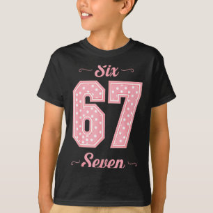 Camiseta 67 Seis Siete Meme Divertido Argot Gen Alpha Niñas