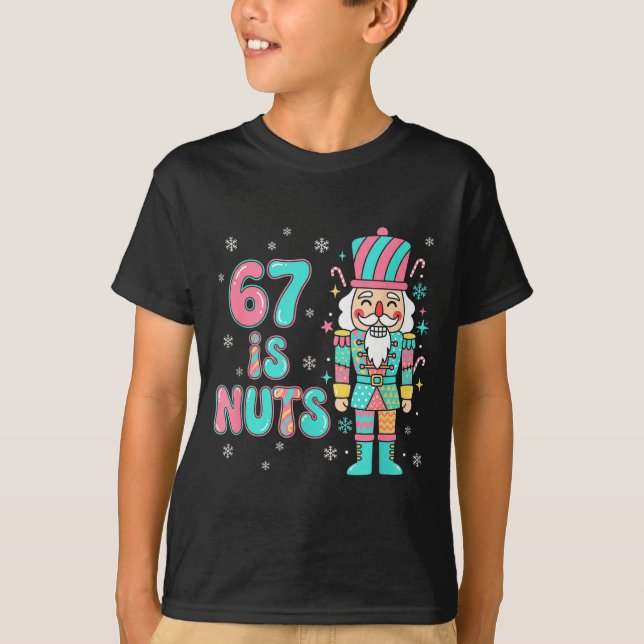 Camiseta 67 Six Seven Birthday Nutcracker Holiday Funny Chr (Anverso)