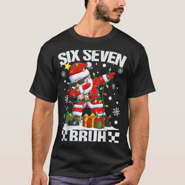 Camiseta 67 Six Seven Bruh Funny Christmas 6 7 Meme Men Wom (Anverso)