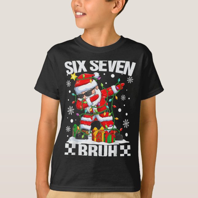 Camiseta 67 Six Seven Bruh Funny Christmas 6 7 Meme Men Wom (Anverso)