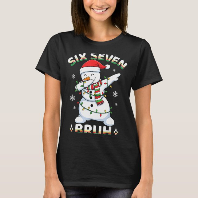 Camiseta 67 Six Seven Bruh Meme Funny Dabbing Snowman Chris (Anverso)
