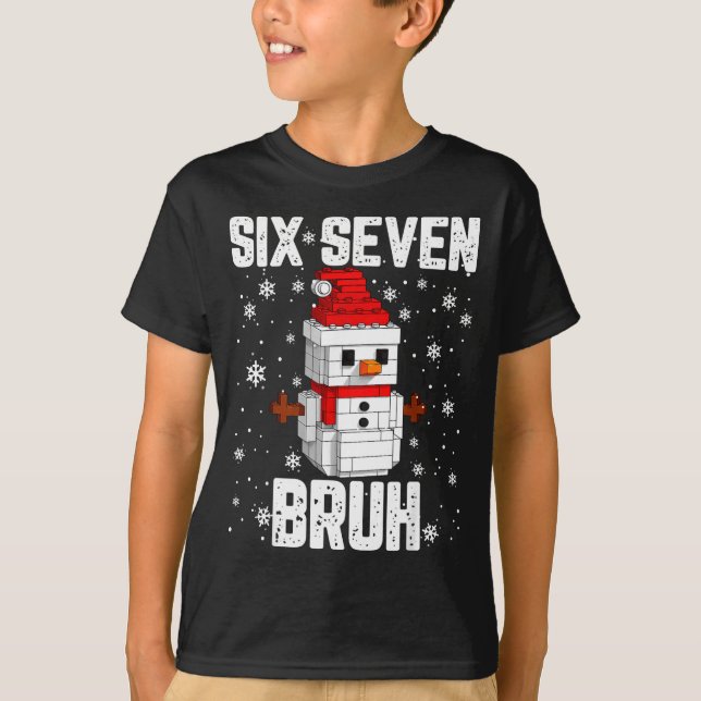 Camiseta 67 Six Seven Bruh Snowman Building Blocks Christma (Anverso)