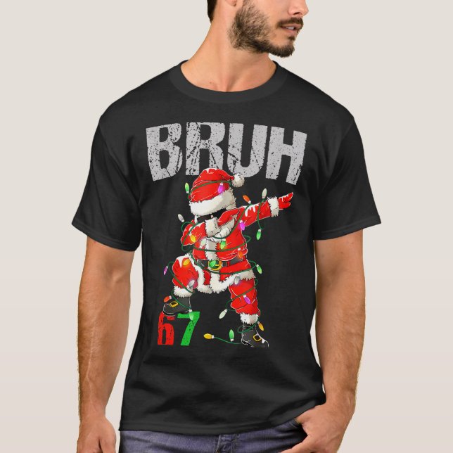 Camiseta 67 Six Seven Burh Funny Christmas 6 7 Meme Men Wom (Anverso)