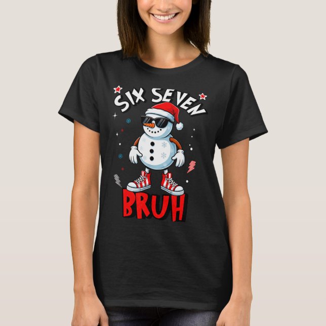 Camiseta 67 Six Seven Christmas Bruh Snowman Funny Kids Boy (Anverso)