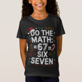 Camiseta 67 Six Seven Fun Holiday Math Shirt