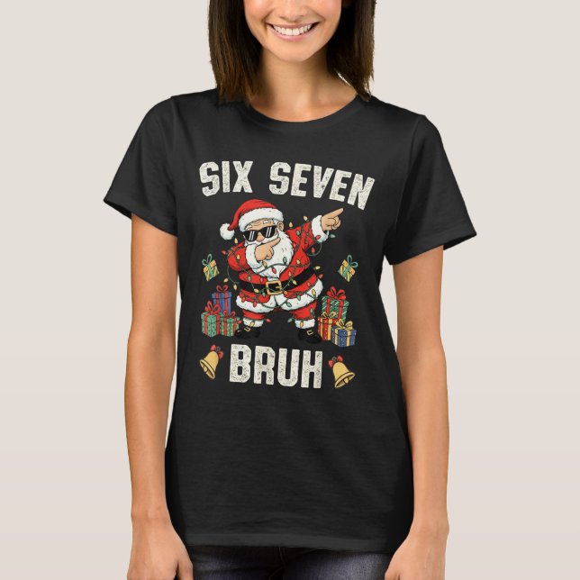 Camiseta 67 Six Seven Funny Christmas 6 7 Meme Santa Dabbin (Anverso)