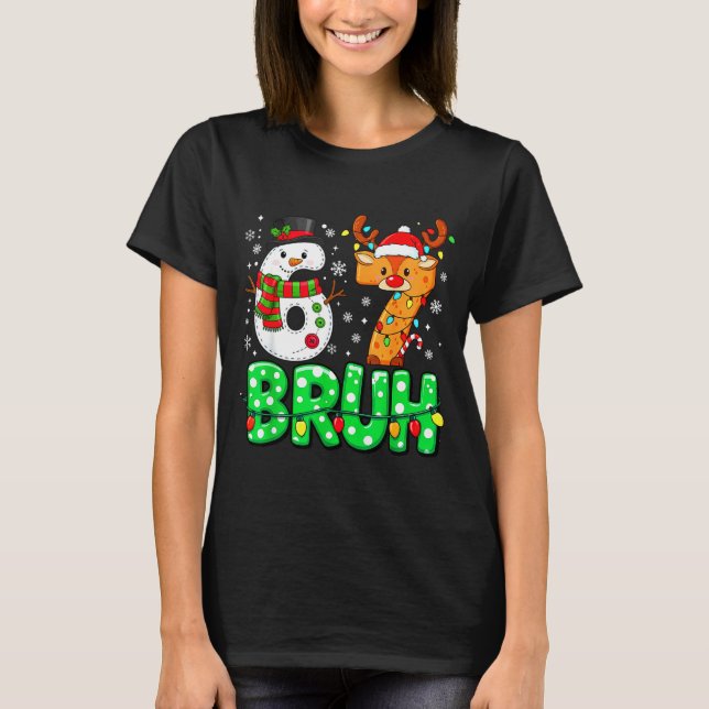 Camiseta 67 Six Seven Funny Snowman Reindeer Bruh 6 7 Meme  (Anverso)