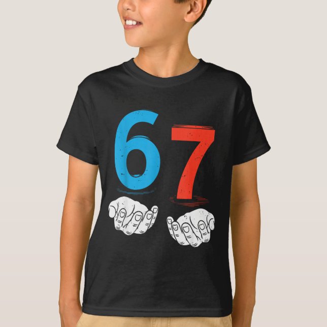 Camiseta 67 Six Seven Meme Gen Alpha Slang 6 7 Hands Funny  (Anverso)