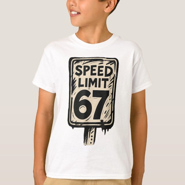 Camiseta 67 Speed Limit Sign Gen Alpha 67 Meme  (Anverso)