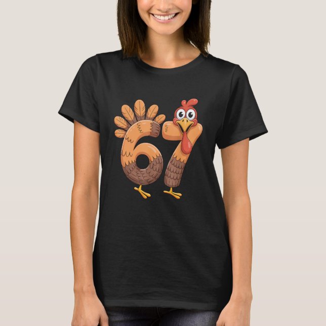 Camiseta 67 Thanksgiving Funny Turkey Thanksgiving 67 Turke (Anverso)