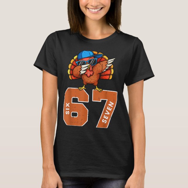 Camiseta 67 Thanksgiving Funny Turkey Thanksgiving 67 Turke (Anverso)