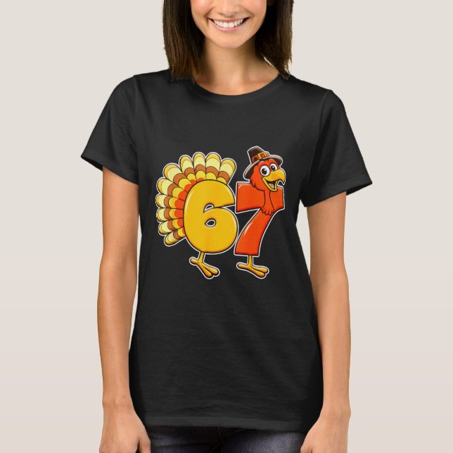 Camiseta 67 Thanksgiving Funny Turkey Thanksgiving 67 Turke (Anverso)