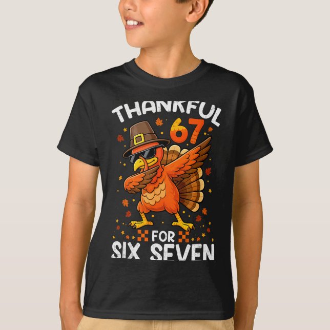 Camiseta 67 Thanksgiving Turkey Thankful For Six Seven 6 7  (Anverso)
