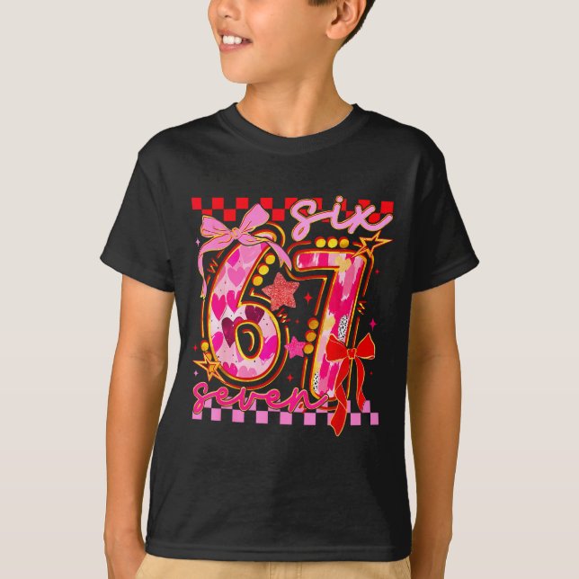 Camiseta 67 Valentine Day 6 7 Meme Six Seven Girl Kids  (Anverso)