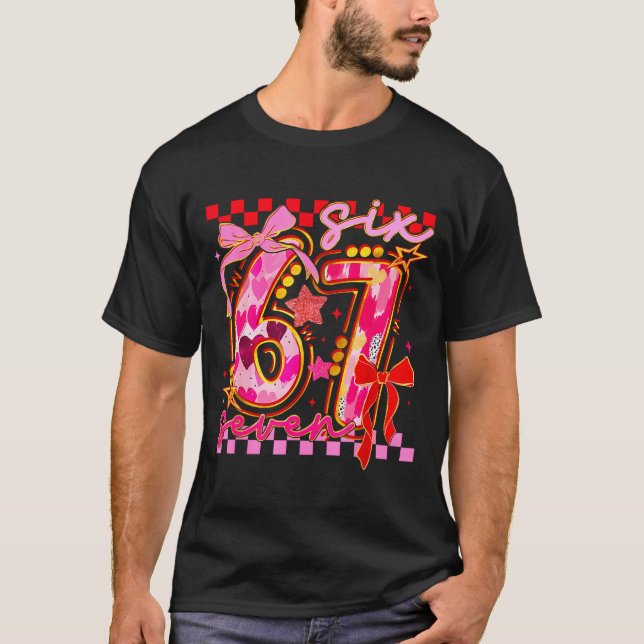 Camiseta 67 Valentine Day 6 7 Meme Six Seven Girl Kids  (Anverso)