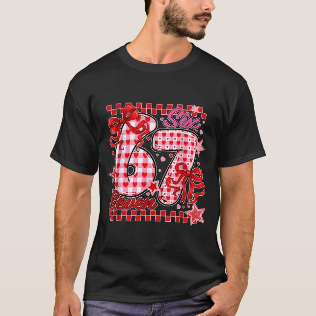 Camiseta 67 Valentine Six Seven Cute Love Valentine Men Wom (Anverso)