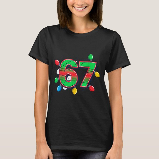 Camiseta 67 Xmas Lights Tacky Meme Design  (Anverso)