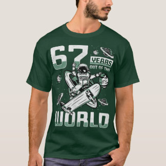 Camiseta 67 Years Out Of This World, 67th Birthday Skater A