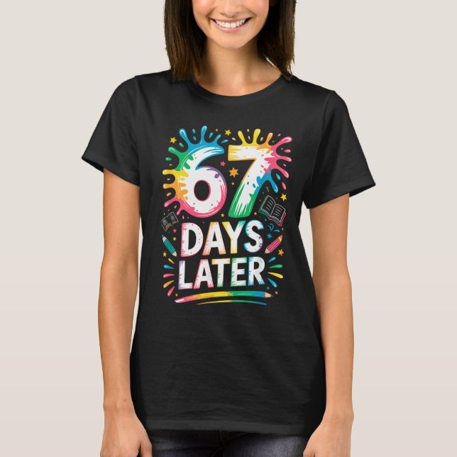 Camiseta 67th Day Of School 67 Meme Teacher Student 67 Days (Anverso)