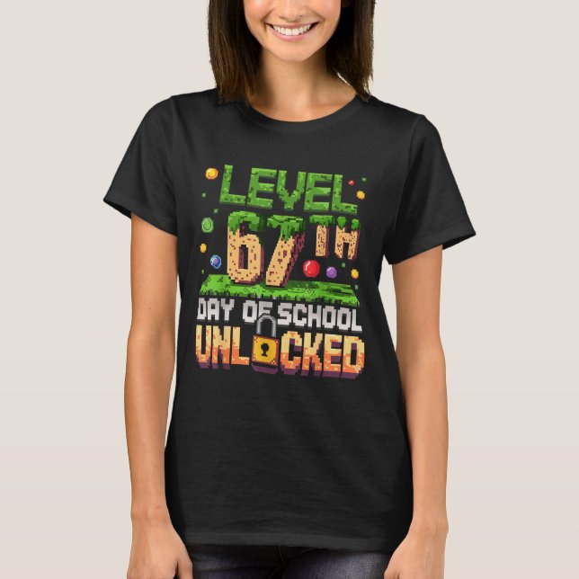 Camiseta 67th Day Of School Gamer Level Unlocked 100 Days O (Anverso)