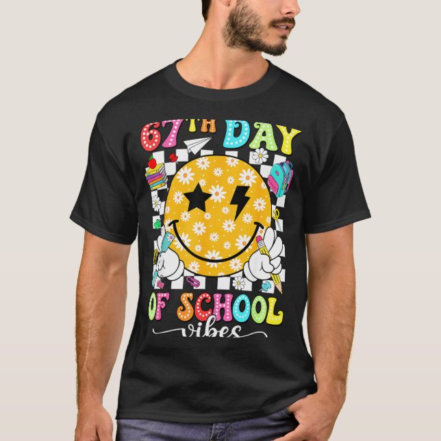 Camiseta 67th Day Of School Vibes 67 Days Smarter Teacher B (Anverso)