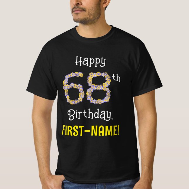 Camiseta 68º cumpleaños: Flores florales número "68" + nomb (Anverso)