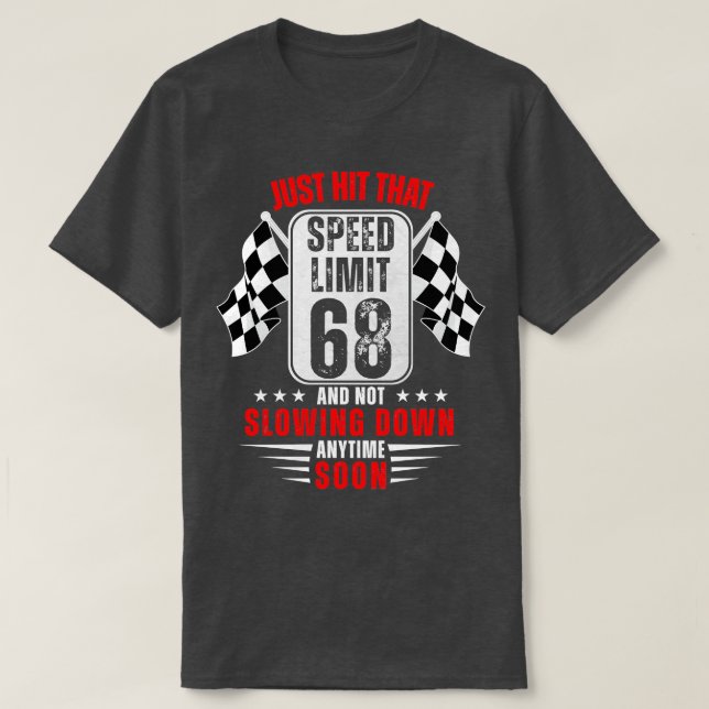 Camiseta 68.º Rótulo de límite de velocidad de cumpleaños 6 (Diseño del anverso)