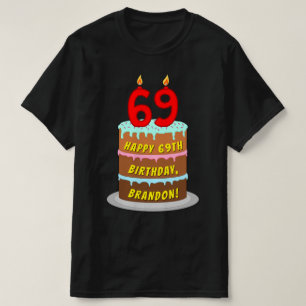 Camiseta 69º cumpleaños — Torta divertida y velas, con nomb