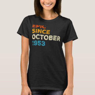 Camiseta 69º Nacimiento De Mujeres Épic Desde Octubre De 19