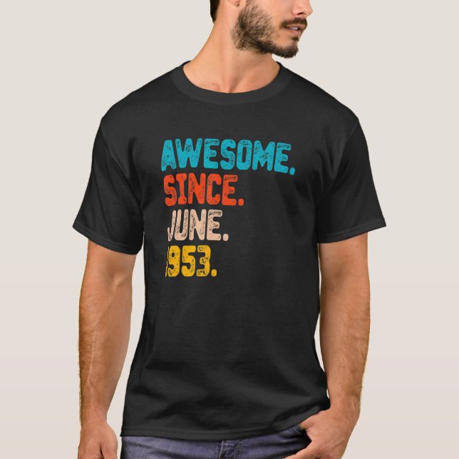 Camiseta 69 años de edad increíble desde junio de 1953 69º  (Anverso)